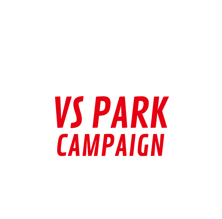 VS PARK CAMPAAIGN